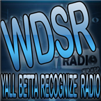 WDSR Yall Betta Recognize Radio