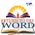 Return to the Word