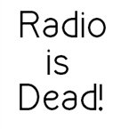 Radio Is Dead