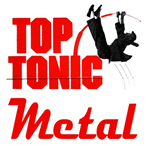 Top Tonic Metal