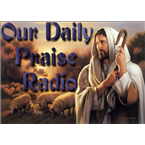 Our Daily Praise Radio