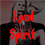 Loud Sound Spirit