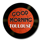 Good Morning Toulouse